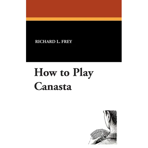 How to Play Canasta
