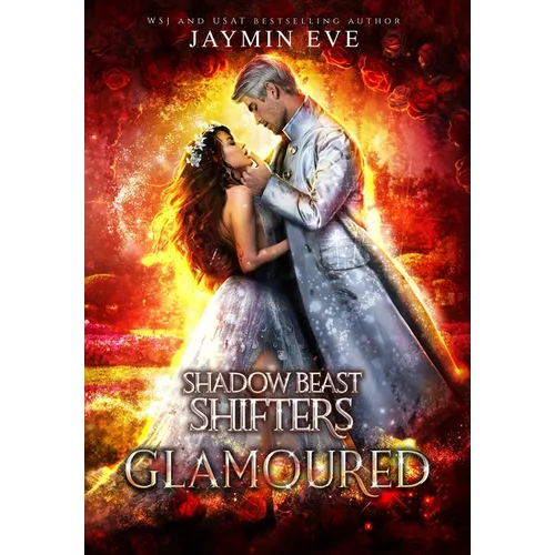 Glamoured: Shadow Beast Shifters Book 6