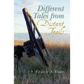 Different Tales from Distant Trails