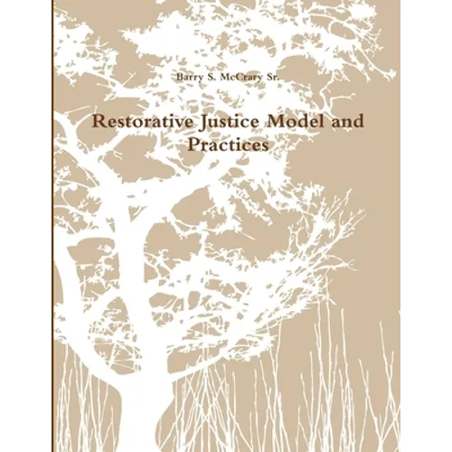 Restorative Justice Model and Practices