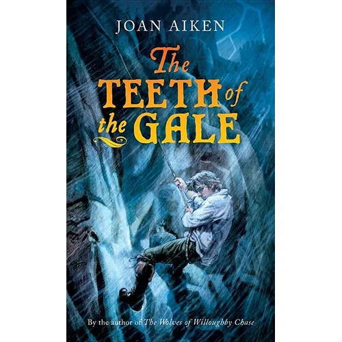 The Teeth of the Gale