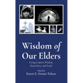 Wisdom of Our Elders