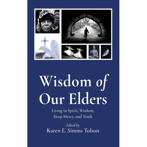 Wisdom of Our Elders