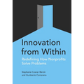 Innovation from Within: Redefining How Nonprofits Solve Problems
