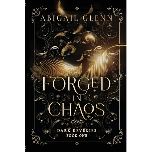 Forged in Chaos