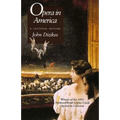 Opera in America: A Cultural History