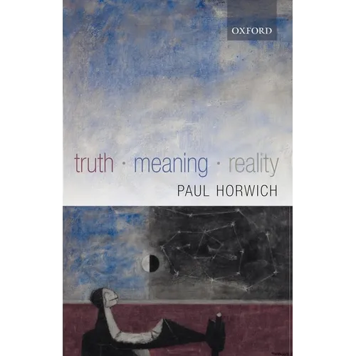 Truth - Meaning - Reality