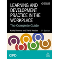 Learning and Development Practice in the Workplace: The Complete Guide