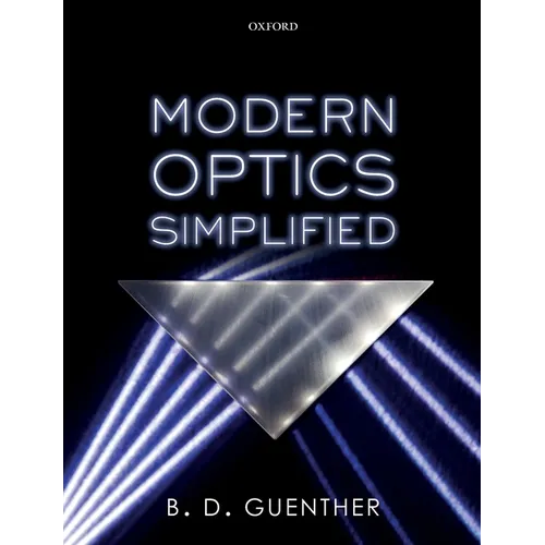 Modern Optics Simplified