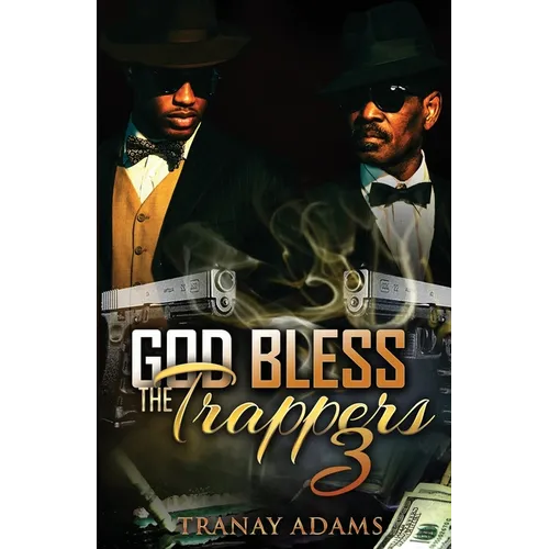 God Bless the Trappers 3