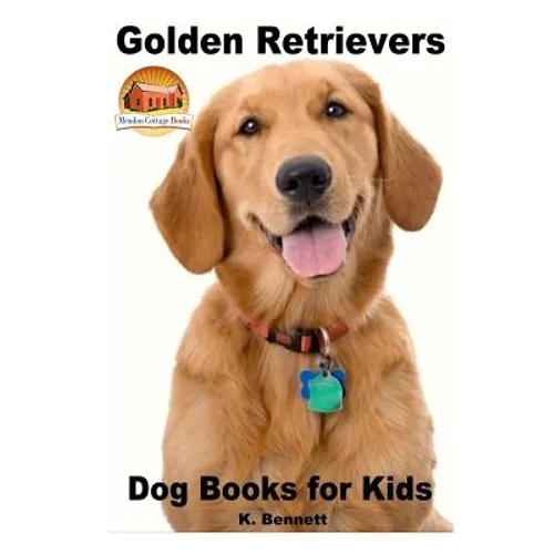 Golden Retrievers: Dog Books for Kids
