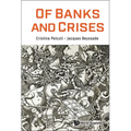 Of Banks and Crises
