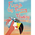 Fiona the Funny Flamingo