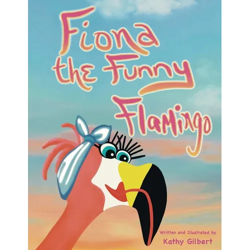 Fiona the Funny Flamingo