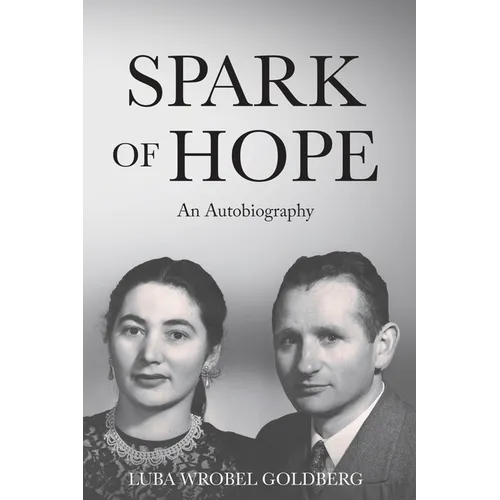 Spark of Hope: An Autobiography