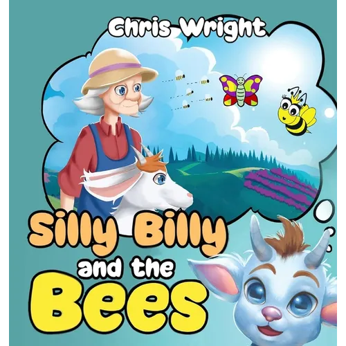 Silly Billy and the Bees