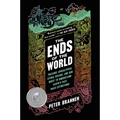 The Ends of the World: Volcanic Apocalypses, Lethal Oceans, and Our Quest to Understand Earth's Past Mass Extinctions