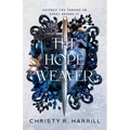 The Hope Weaver