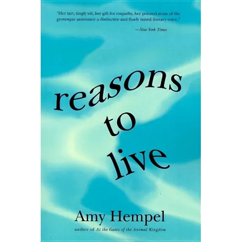 Reasons to Live: Stories by