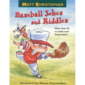 Matt Christopher's Baseball Jokes and Riddles
