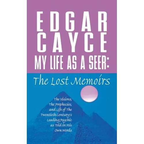 My Life as a Seer: The Lost Memoirs