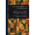 The Kama Sutra of Vatsyayana