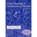 Using Drawings in Assessment and Therapy: A Guide for Mental Health Professionals