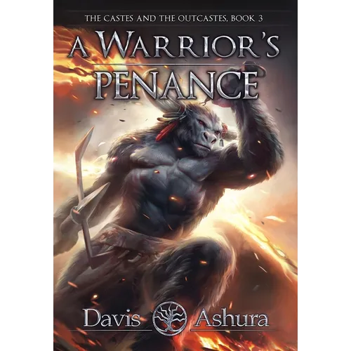 A Warrior's Penance: The Castes and the OutCastes, Book 3