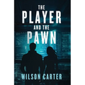 The Player and The Pawn