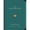 The Rituals of Black Magic