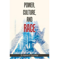 Power, Culture, and Race