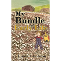 My Bundle of Early Life