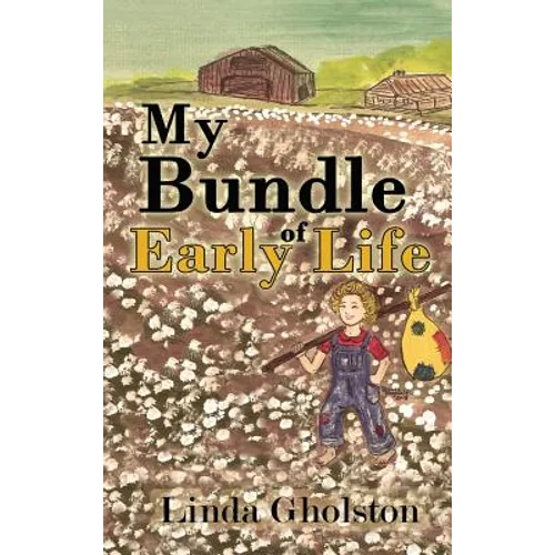 My Bundle of Early Life