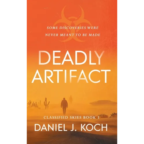 Deadly Artifact