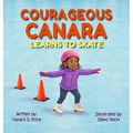 Courageous Canara Learns to Skate