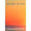 Mastery of Fate