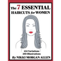 The 7 ESSENTIAL HAIRCUTS for WOMEN