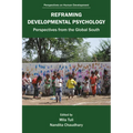 Reframing Developmental Psychology: Perspectives from the Global South