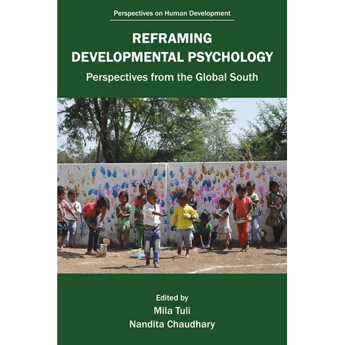 Reframing Developmental Psychology: Perspectives from the Global South