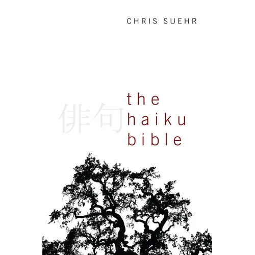 The Haiku Bible