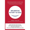 INFLUENCE IN ACTION(TM) for CEOs