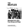 The Beatles: Messages from John, Paul, George and Ringo