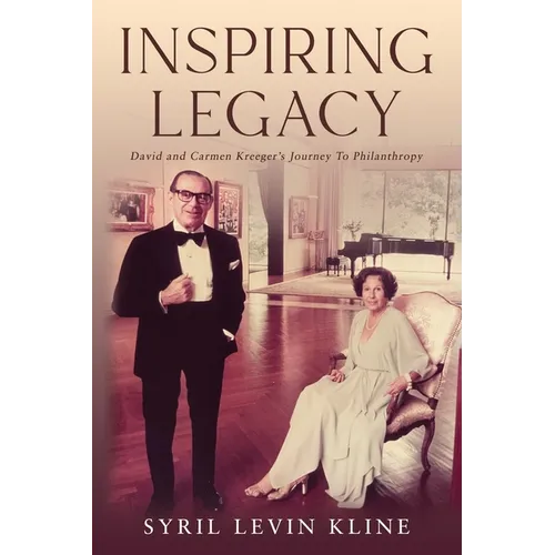 Inspiring Legacy: David and Carmen Kreeger's Journey To Philanthropy