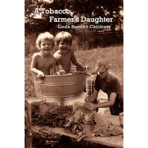 A Tobacco Farmer's Daughter