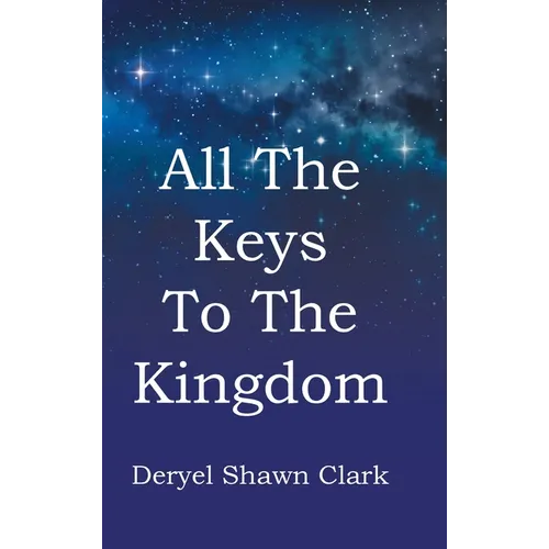 All The Keys To The Kingdom
