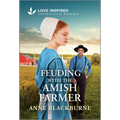 Feuding with the Amish Farmer: An Uplifting Inspirational Romance