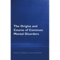 The Origins and Course of Common Mental Disorders