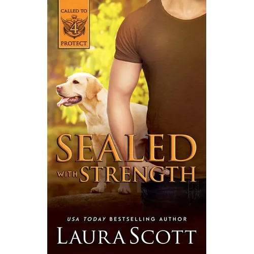 Sealed with Strength