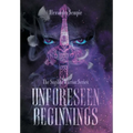 Unforeseen Beginnings