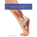 Art & Science of Foot Care 2nd Edition: A Clinical Resource for Nurses in Canada